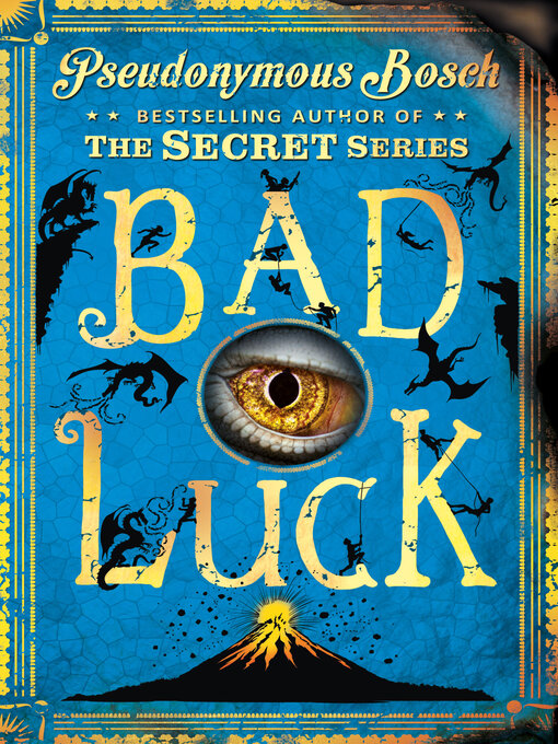 Title details for Bad Luck by Pseudonymous Bosch - Available